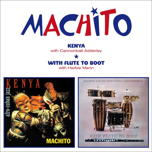 Machito - Kenya + With Flute To.. ryhmässä CD / Jazz/Blues @ Bengans Skivbutik AB (3930725)