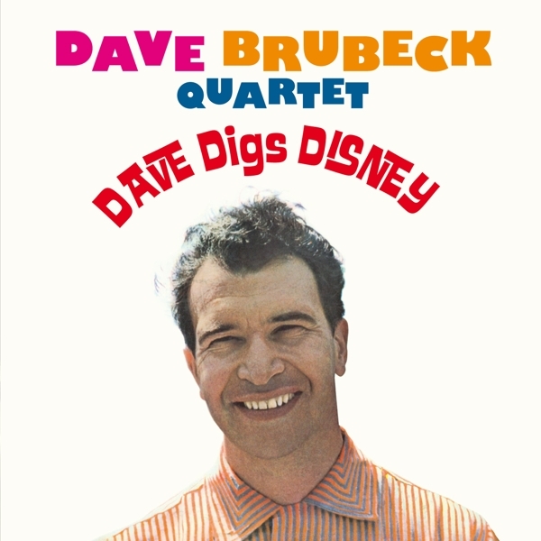Brubeck Dave Quartet The - Dave Digs Disney ryhmässä CD / Jazz/Blues @ Bengans Skivbutik AB (3930726)