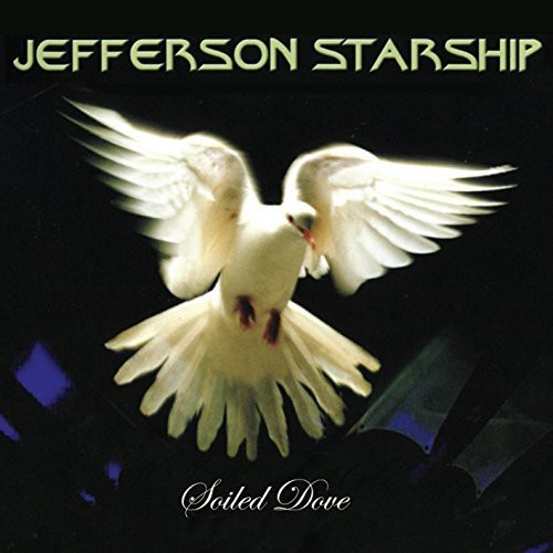 Jefferson Starship - Soiled Dove ryhmässä CD / Pop-Rock @ Bengans Skivbutik AB (3930811)