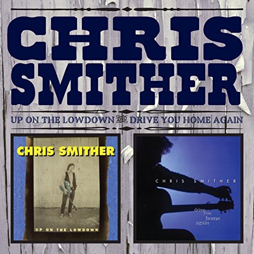 Smither Chris - Up On The Lowdown/Drive.. ryhmässä CD / Worldmusic/ Folkmusik @ Bengans Skivbutik AB (3930812)