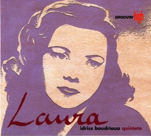 Boudrioua Idriss -Quinteto- - Laura ryhmässä CD @ Bengans Skivbutik AB (3930879)