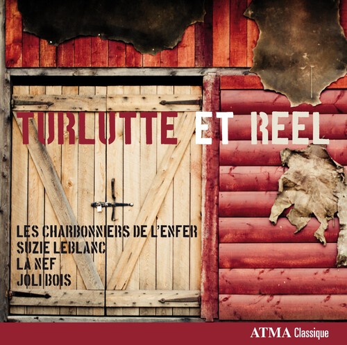 Les Charbonniers De L'enfer - Turlutte Et Reel ryhmässä CD / Worldmusic/ Folkmusik @ Bengans Skivbutik AB (3930921)