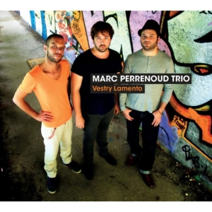 Marc -Trio- Perrenoud - Vestry Lamento ryhmässä CD @ Bengans Skivbutik AB (3930935)