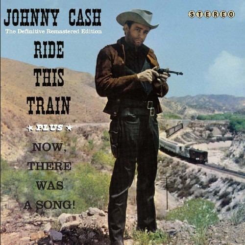 Cash Johnny - Ride This Train + Now.. ryhmässä CD / Myydyimmät @ Bengans Skivbutik AB (3930952)