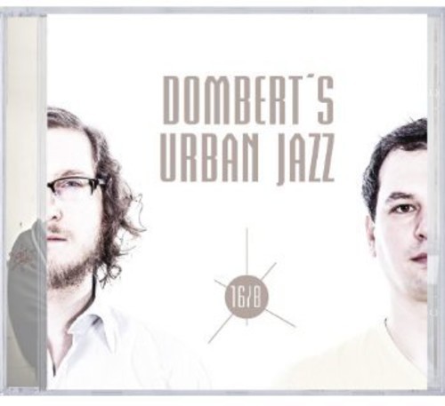 Dombert's Urban Jazz - 16-Aug ryhmässä CD / Jazz/Blues @ Bengans Skivbutik AB (3931012)