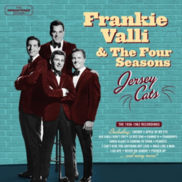Valli Frankie & Four Seasons - Jersey Cats The 1956-1962 Recordings ryhmässä CD / Myydyimmät @ Bengans Skivbutik AB (3931166)