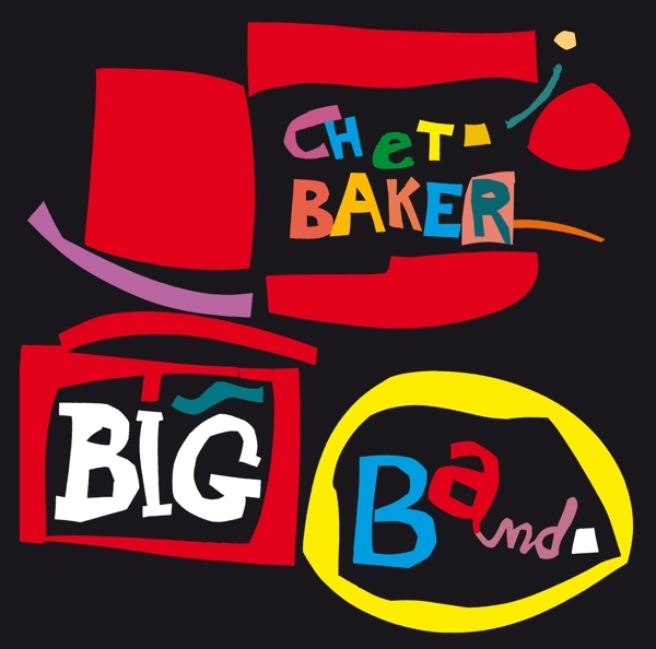 Chet Baker - Big Band ryhmässä CD / Myydyimmät @ Bengans Skivbutik AB (3931170)