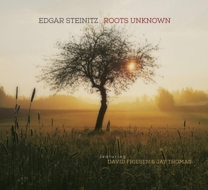 Edgar Steinitz - Roots Unknown ryhmässä CD @ Bengans Skivbutik AB (3931224)