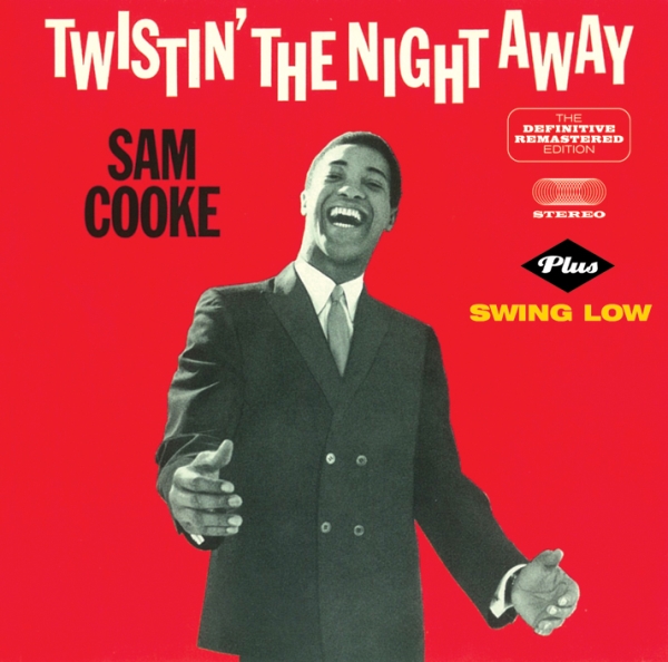 Sam Cooke - Twistin' The Night Away + Swing Low ryhmässä CD / RNB, Disco & Soul @ Bengans Skivbutik AB (3931241)