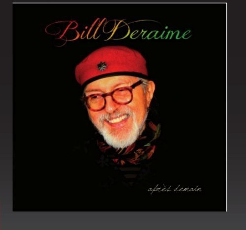 Bill Deraime - Apres Demain ryhmässä CD / Jazz/Blues @ Bengans Skivbutik AB (3931364)