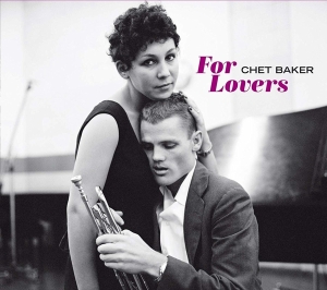 Chet Baker - For Lovers ryhmässä CD @ Bengans Skivbutik AB (3931401)