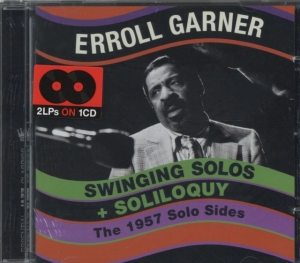Erroll Garner - Swinging Solo's + Soliloquy ryhmässä CD @ Bengans Skivbutik AB (3931468)