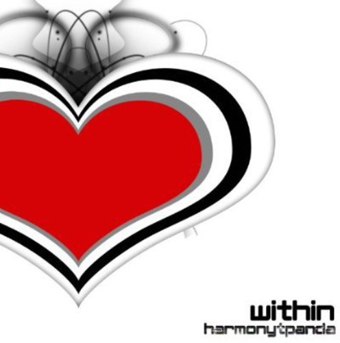 Harmony T. Panda - Within ryhmässä CD / Dans/Techno @ Bengans Skivbutik AB (3931524)
