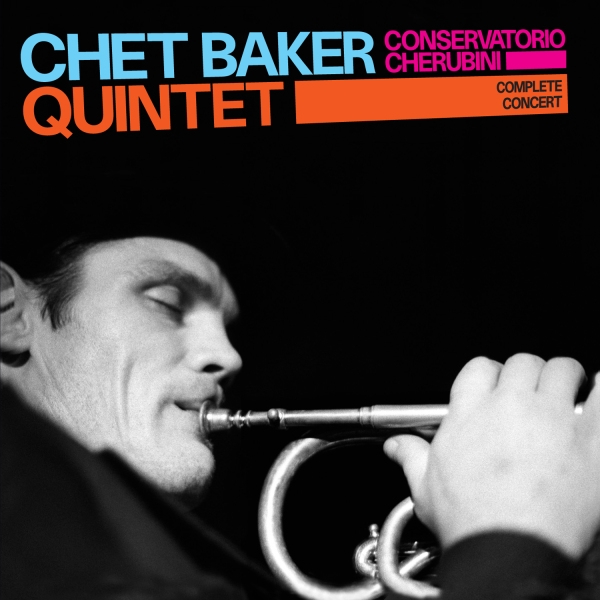 Chet Baker Quartet - Conservatorio Cherubini ryhmässä CD / Myydyimmät @ Bengans Skivbutik AB (3931557)