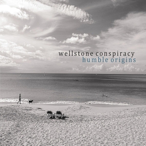 Wellstone Conspiracy - Humble Origins ryhmässä CD @ Bengans Skivbutik AB (3931564)