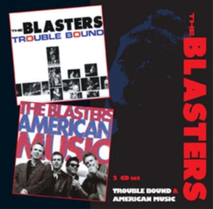 Blasters - American Music/Trouble Bound ryhmässä CD @ Bengans Skivbutik AB (3931583)