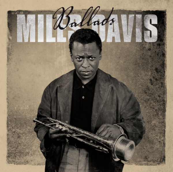Miles Davis - Ballads ryhmässä CD / Myydyimmät @ Bengans Skivbutik AB (3931693)