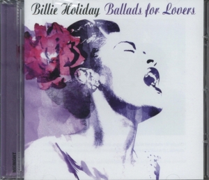 Billie Holiday - Ballads For Lovers ryhmässä CD @ Bengans Skivbutik AB (3931694)
