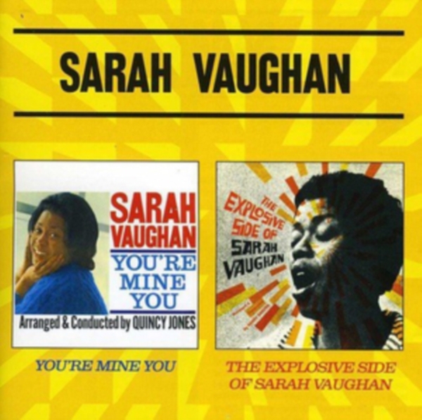 Sarah Vaughan - You're Mine You/Explosive Side Of Sarah Vaughan ryhmässä CD / Jazz/Blues @ Bengans Skivbutik AB (3931737)