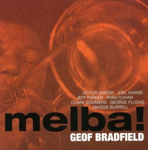 Geof Bradfield - Melba ! ryhmässä CD @ Bengans Skivbutik AB (3931742)