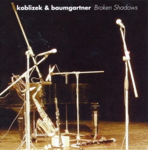 Koblizek & Baumgartner - Broken Shadows ryhmässä CD @ Bengans Skivbutik AB (3931831)