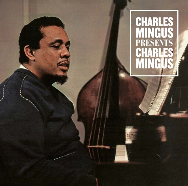 Charles Mingus - Presents Charles Mingus ryhmässä CD / Myydyimmät @ Bengans Skivbutik AB (3931996)