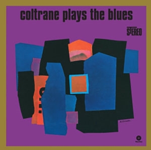 John Coltrane - Plays The Blues ryhmässä VINYYLI @ Bengans Skivbutik AB (3932006)