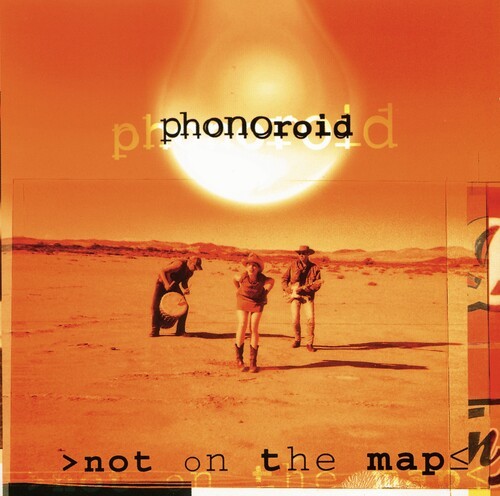 Phonoroid - Not On The Map ryhmässä CD / Rock @ Bengans Skivbutik AB (3932271)