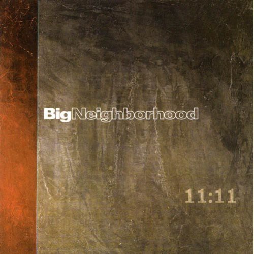 Big Neighborhood - 11:11 ryhmässä CD / Jazz/Blues @ Bengans Skivbutik AB (3932333)