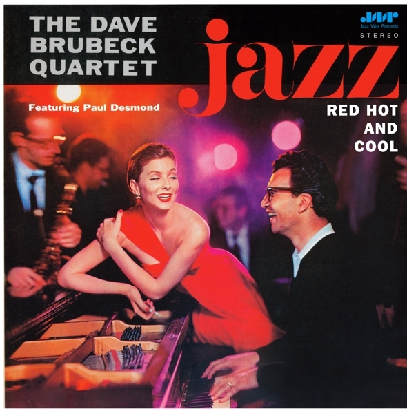 Brubeck Dave Quartet The - Jazz: Red, Hot And Cool ryhmässä VINYYLI / Myydyimmät @ Bengans Skivbutik AB (3932401)