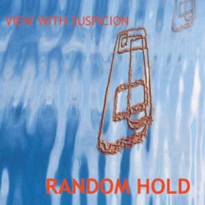 Random Hold - View With Suspicion ryhmässä CD @ Bengans Skivbutik AB (3932413)