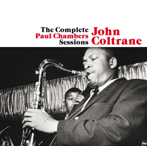 Coltrane John - Complete Paul Chambers Sessions ryhmässä CD / Jazz/Blues @ Bengans Skivbutik AB (3932465)