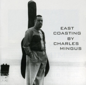 Charles  & Bill Evans Mingus - East Coasting ryhmässä CD @ Bengans Skivbutik AB (3932516)