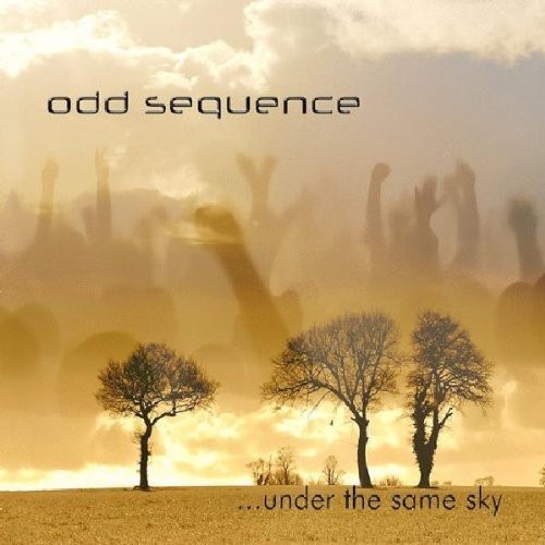 Odd Sequence - Under The Same Sky ryhmässä CD / Dans/Techno @ Bengans Skivbutik AB (3932534)
