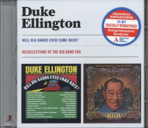 Duke Ellington - Will Big Bands Ever Come Back?/Recollections Of The Big Band Era ryhmässä CD @ Bengans Skivbutik AB (3932591)