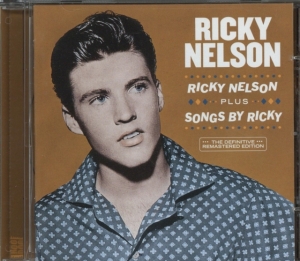 Ricky Nelson - Ricky Nelson + Songs By Ricky ryhmässä CD @ Bengans Skivbutik AB (3932843)