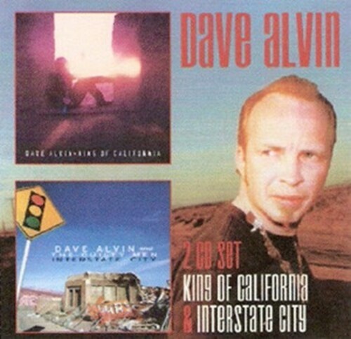 Dave Alvin - King Of California / Interstate City ryhmässä CD / Pop-Rock @ Bengans Skivbutik AB (3932859)