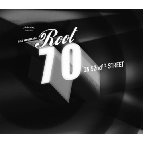 Wogram Nils & Root 70 - On 52Nd Street ryhmässä CD / Myydyimmät @ Bengans Skivbutik AB (3932899)