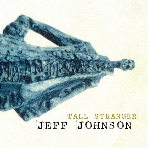 Jeff Johnson - Tall Stranger ryhmässä CD / Jazz/Blues @ Bengans Skivbutik AB (3932931)