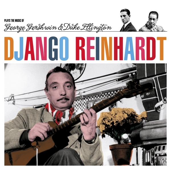 Django Reinhardt - Plays George Gershwin & Duke Ellington ryhmässä CD / Jazz/Blues @ Bengans Skivbutik AB (3932980)