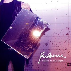 Fufanu - Adjust To The Light ryhmässä CD @ Bengans Skivbutik AB (3933140)