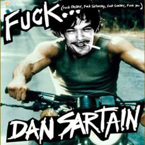 Sartain Dan - 7-Fuck... ryhmässä VINYYLI / Rock @ Bengans Skivbutik AB (3933159)