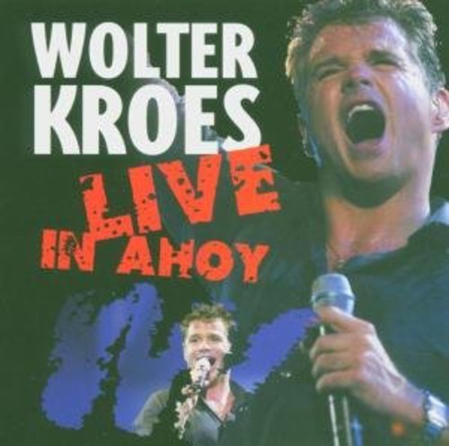 Wolter Kroes - Live In Ahoy ryhmässä CD / Pop @ Bengans Skivbutik AB (3933278)