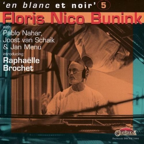 Bunink Floris Nico - En Blanc Et Noir 5 ryhmässä CD / Jazz/Blues @ Bengans Skivbutik AB (3933321)