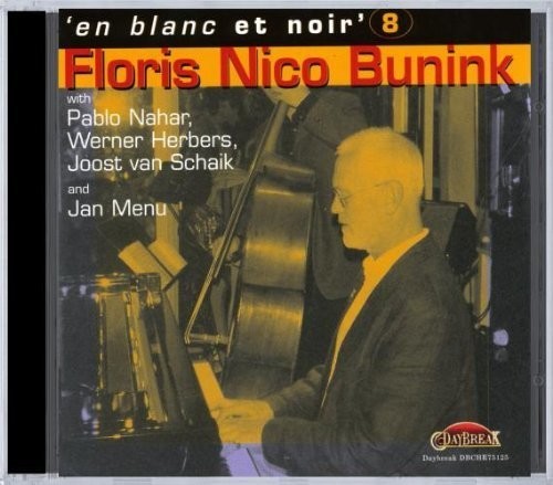 Bunink Floris Nico - En Blanc Et Noir 8 ryhmässä CD / Jazz/Blues @ Bengans Skivbutik AB (3933703)