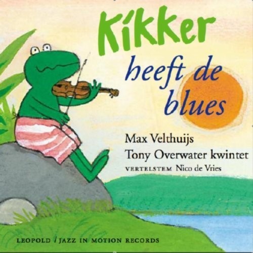 Overwater Tony -Quintet- - Kikker Heeft De Blues ryhmässä CD / Jazz/Blues @ Bengans Skivbutik AB (3933747)