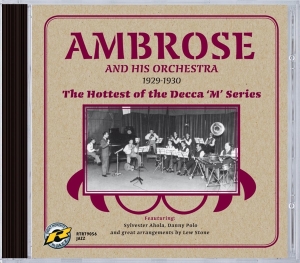 Bert & His Orche Ambrose - Hottest Of The Decca 'M' Series ryhmässä CD @ Bengans Skivbutik AB (3933779)