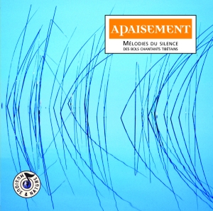 Tobgyal Tsering - Apaisement - Mélodies Du Silence Des Bols Chantants Tibétains ryhmässä CD @ Bengans Skivbutik AB (3934074)