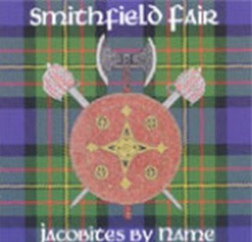 Smithfield Fair - Jacobites By Name ryhmässä CD / Worldmusic/ Folkmusik @ Bengans Skivbutik AB (3934160)