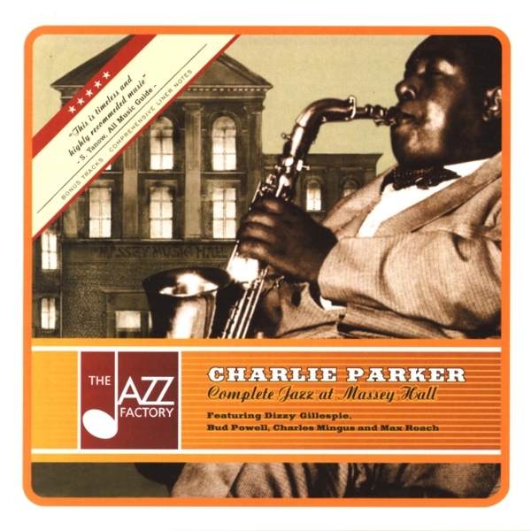 Charlie Parker - Complete Jazz At Massey.. ryhmässä CD / Jazz/Blues @ Bengans Skivbutik AB (3934168)